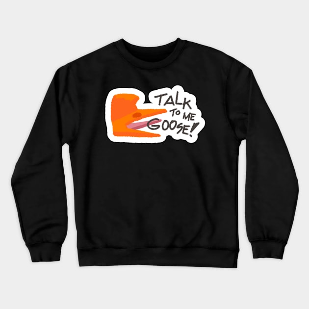 talk to me--! Crewneck Sweatshirt by austinelee